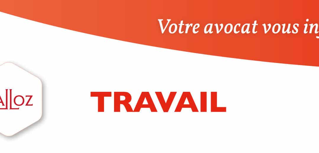 Contentieux – condition et contrat de travail